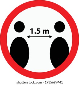 Coronoavirus safety distance between people sign. Recommended social distance 1,5 meters.