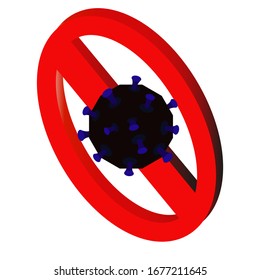 Coronovirus concept. Isometric vector illustration. Coronavirus outbreak 2019-nC0V. Stop sign.