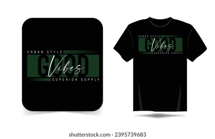 Corporate Good Vibes typography T-shirt Design, motivational typography t-shirt design, inspirational quotes t-shirt design, streetwear t-shirt design