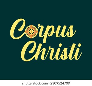 Corpus Christi typography - vector
