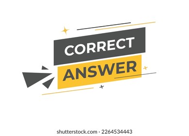 Correct Answer Button. Speech Bubble, Banner Label Correct Answer