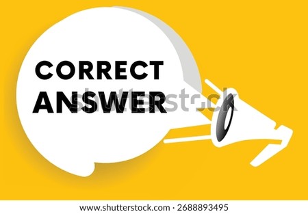 Correct answer design, vector on yellow background. Banner learning concept. Announce type Design template.