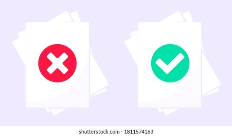 Correct and reject document verification concept with paper sheets and check mark tick and x on it. Success and negative verification business concept flat style design vector illustration set.