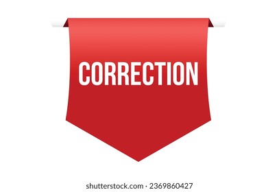 Correction banner design. Correction icon. Flat style vector illustration.