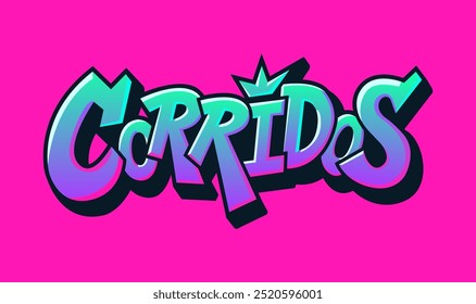 Corridos is a regional musical genre from Mexico, graffiti style design in bright colors to print mexican urban music