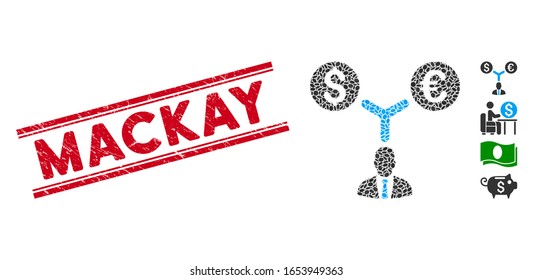 Corroded red stamp seal with Mackay caption inside double parallel lines, and mosaic currency management icon. Mosaic vector is formed from currency management icon and with scattered ellipse spots.