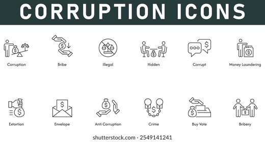 Corruption Icons vector illustration with thin line editable stroke contains bribe illegal hidden corrupt money laundering extortion envelope anti corruption crime buy vote bribery