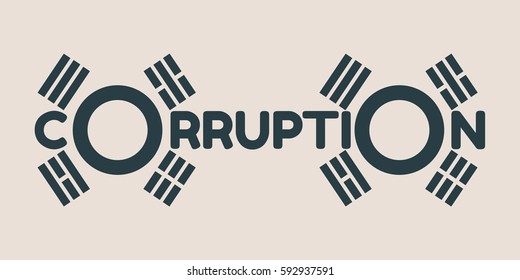 Corruption word. Vector illustration relative to Korean politic crisis. National flag elements. Billboard concept