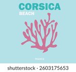 Corsica beach artwork. Summer good vibes vector graphic design for apparel, stickers, posters, background and others.