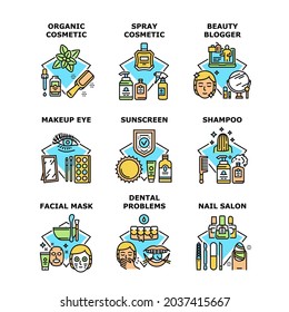 Cosmetic Makeup Set Icons Vector Illustrations. Organic Eye And Facial Cosmetic, Spray Sunscreen And Shampoo Bottle, Dental Problems And Nail Salon Treatment. Beauty Blogger Color Illustrations