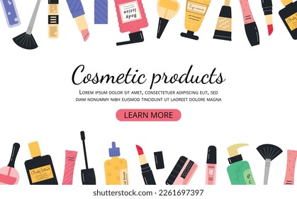 Cosmetic products banner. Brushes, creams and sprays, makeup. Advertising poster or banner for website. Marketing and promotion. Facial care set, skincare kit. Cartoon flat vector illustration