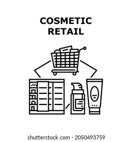 Cosmetic Retail Vector Icon Concept. Cosmetic Retail In Shop, Choosing Cosmetology Product On Store Shelf Counter And Carrying In Market Cart. Beauty Skincare Cream Buying Black Illustration