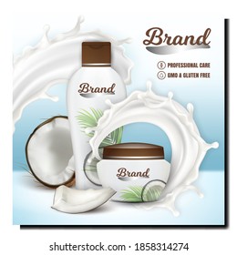 Cosmetic And Shampoo Creative Promo Poster Vector. Cream And Shampoo Blank Packages, Coconut Milk Exotic Ingredient Advertising Banner. Skin Care Therapy Style Color Concept Template Illustration