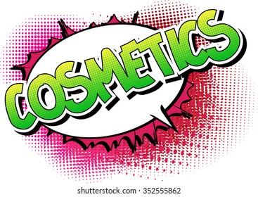 Cosmetics - Comic book style word.