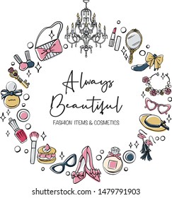 Cosmetics and Fashion accessories circle set. Hand drawn vector illustration.	