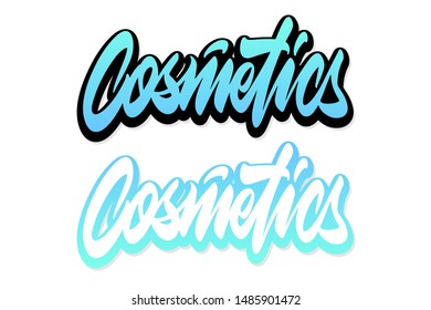 Cosmetics. Handwritten vector lettering design. Modern brush calligraphy. Handwritten phrase. Inspiration graphic design typography element.