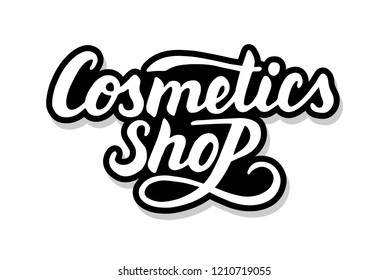Cosmetics shop calligraphy template text for your design illustration concept. Handwritten lettering title vector words on white isolated 