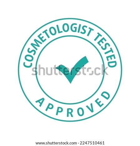 Cosmetologist tested approved round stamp. Vector stock illustration isolated on white background. EPS10