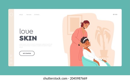 Cosmetology, Skincare Landing Page Template. Female Character Applying Facial Procedure at Home. Girlfriend Processing Woman Face with Natural Beauty Cosmetics. Cartoon People Vector Illustration