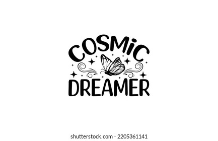 Cosmic Dreamer Lettering Design Greeting Banners Stock Vector (Royalty ...