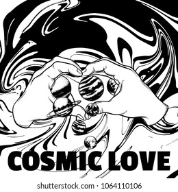 Cosmic love. Vector hand drawn illustration of human hands with planets. Template for card, poster, banner, print for t-shirt. 