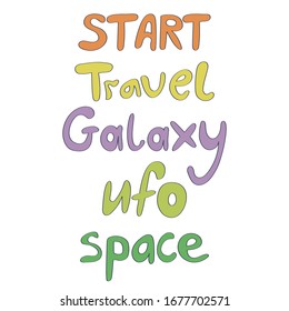 Cosmic text. Caption: start, travel, galaxy, ufo, space.