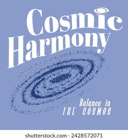 Cosmic Vibes space related print design illustration. Cosmic Harmony
