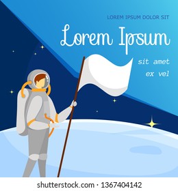 Cosmonaut Character with White Flag in Hand Stand at Planet Surface on Outer Space and Sparkling Stars Background. Exploration Mission. Square Banner with Copy Space. Cartoon Flat Vector Illustration.