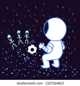Cosmonaut plays football with aliens 

