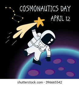 cosmonautics day - april 12. Vector greeting card day of cosmonautics. astronaut hold the tail of the comet and flies around the planet. Cartoon cosmonaut