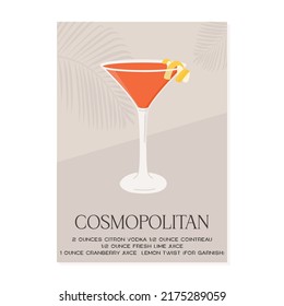 Cosmopolitan Cocktail in martini glass garnished with lemon twist. Summer aperitif recipe retro minimalist vertical print. Alcoholic beverage with tropical palm shadow. Vector flat style illustration.