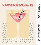 Cosmopolitan. Retro posters with alcohol cocktails. 90s 80s 70s groovy posters. Modern trendy print. Drink with fruit and ice. Flat cocktails with decorative elements. Vector illustration