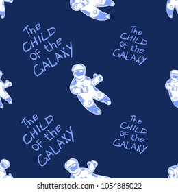 Cosmos patches seamless pattern design with the child of the galaxy inscription and astronaut in doodle style. Cute kids cosmic print on black blue background.