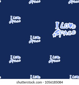 Cosmos patches seamless pattern design with I love space inscription in doodle style. Cute kids cosmic print on black blue background.