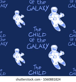 Cosmos patches seamless pattern design with the child of the galaxy inscription and astronaut in doodle style. Cute kids cosmic print on black blue background.