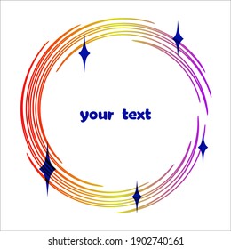 Cosmos symbol decorative frame. Colorful circle shape galaxy  border, rainbow gradient color, blue transparent effect star, text space. White background, vector illustration 