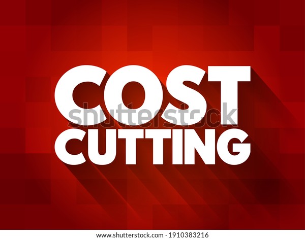 Cost Cutting text\
quote, concept background
