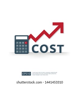cost fee spending increase with red arrow rising up growth diagram. business cash reduction concept. investment growth progress with calculator element in flat design vector illustration.