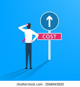 Cost Increase Concept. Businessman Looking At Road Sign Cost Rising Up Symbolizing Business Obstacle Vector Illustration