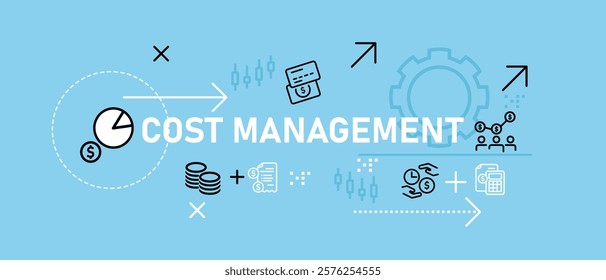 Cost Management concept highlighting financial planning budget control expense tracking and accounting strategy for investment analysis and cost optimization