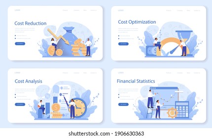 Cost optimization web banner or landing page set. Idea of cost and income balance. Spending and cost reduction, while maximizing business value. Isolated flat illustration vector