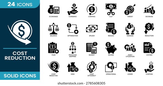 Cost reduction icon set. economize, conserve, control, cut, target, financial management, decrease, planning, manage, spending, budget, saving, operational, listing, optimization, balance, contain, reduction, process mapping, expense control, lower, cost efficiency, asset utilization, cost reduction. Solid icons collection.