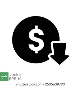 Cost reduction icon. Simple solid style. Dollar low, down, money with arrow, finance, investment, business concept design. Glyph vector illustration isolated on white background. EPS 10.