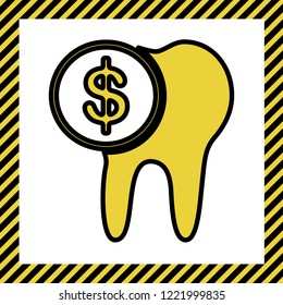 The cost of tooth treatment sign. Vector. Warm yellow icon with black contour in frame named as under construction at white background. Isolated.