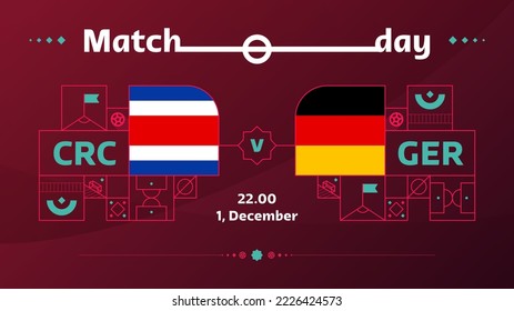 costa rica germany match Football 2022. 2022 Weltfußball-Weltmeisterschaftsspiel gegen Mannschaften auf Sporthintergrund, Meisterschaftspopster, Vektorgrafik.