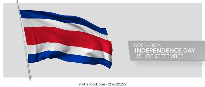 Costa Rica happy independence day greeting card, banner vector illustration. Costa Rican national holiday 15th of September design element with 3D flag