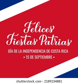 Costa Rica Independence Day typography poster in Spanish. National holiday on September 15. Vector template for banner, postcard, flyer, etc.