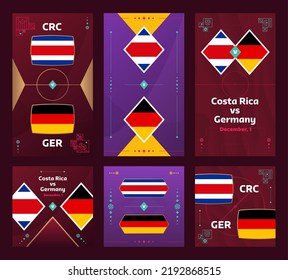 Costa Rica vs Germany Match. World Football Qatar, cup 2022 vertical and square banner set for social media. 2022 Football infographic. Group Stage. Vector illustration announcement.