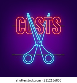 Costs cut in neon style on black background. Vector illustration, cartoon character. Editable stroke.