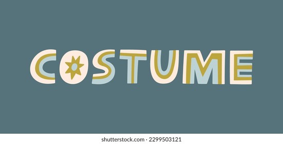 Costume hand drawn lettering. Games, fun, theater concept. Can be used in social media, poster, banner, card and web design. Vector illustration isolated on colorful background. Cute style.
